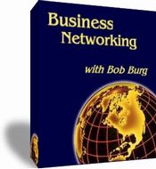 Create a Network of Endless Referrals with Bob Burg